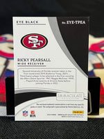 2023 Panini Immaculate Collection Eye Black Ricky Pearsall 09/10 Auto Patch RC
