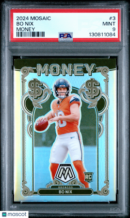 2024 Panini Mosaic Money Bo Nix Silver Prizm Case Hit PSA 9